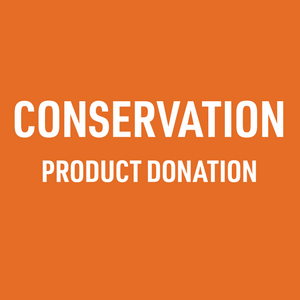 Conservation Product Donation